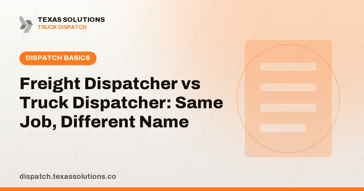 Freight Dispatcher vs Truck Dispatcher: Same Job, Different Name